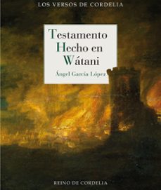 testamento hecho en watani-angel garcia lopez-9788419124708