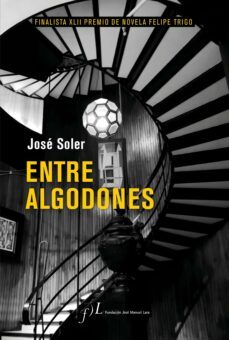 entre algodones (ebook)-josé soler-9788419132208