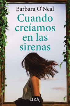 cuando creiamos en las sirenas (ebook)-barbara o neal-9788419235039