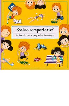 ¿sabes comportarte? protocolo para pequeños traviesos-stepanka sekaninova-9788419282408