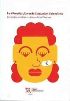la prostitucion en la comunitat valenciana una mirada sociologica-antonio ariño-9788419286208