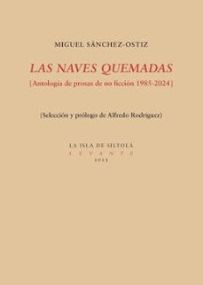 las naves quemadas-miguel sanchez ostiz gutierrez-9788419298508