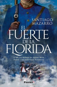 el fuerte de la florida (ebook)-santiago mazarro-9788419301208