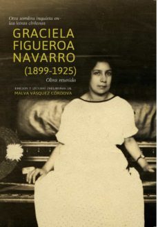 otra sombra inquieta en las letras chilenas. graciela figueroa navarro (1899-1925). obra reunida (ebook)-9788419372208