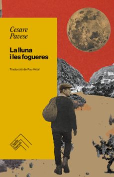 la lluna i les fogueres-cesare pavese-9788419515308