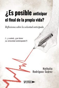 ¿es posible anticipar el final de nuestra porpia vida? reflexiones sobre la soledad anticipada-9788419614308