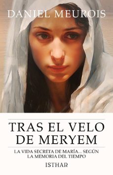 tras el velo de meryem-daniel meurois-9788419619808