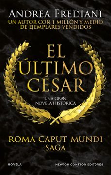 roma caput mundi 2. el ultimo cesar-andrea frediani-9788419620408