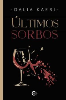 ultimos sorbos-dalia kaeri-9788419639608