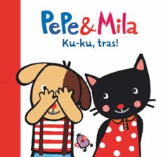 pepe & mila ku-ku, tras!-yayo kawamura-9788419861108