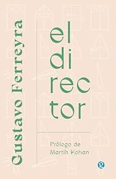 el director-gustavo ferreyra-9788419990808