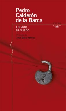 la vida es sueño-pedro calderon de la barca-9788420468808