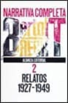 relatos (1927-1949). narrativa completa (t.2)-9788420604008