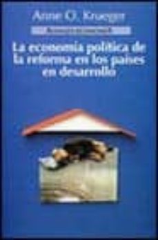 la economia politica de la reforma en los paises en desarrollo-anne o. krueger-9788420668208