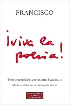 ¡viva la poesía!-antonio spadaro-9788422024408