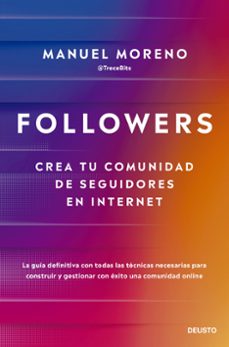 followers: crea tu comunidad de seguidores en internet-manuel moreno molina-9788423435708