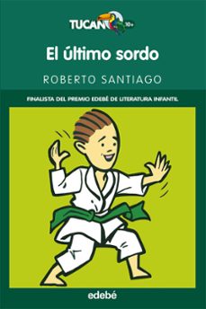 el ultimo sordo-roberto santiago-9788423697908