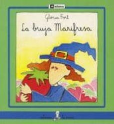 la bruja marifresa-gloria fort mir-9788424627508