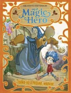magic hero 1. torna-ho a intentar, marvin!-sir steve stevenson-9788424663308