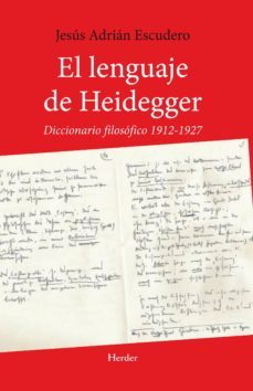 el lenguaje de heidegger. diccionario filosofico 1912 - 1927-9788425426308