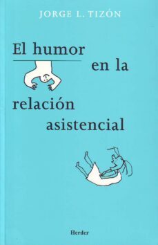 el humor en la relacion asistencial (ebook)-9788425437908