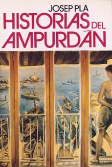 historias del ampurdan (2ª ed.)-josep pla-9788426107008