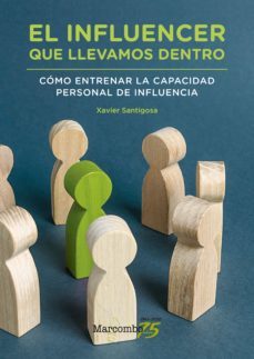 el influencer que llevamos dentro (ebook)-xavier santigosa-9788426730008