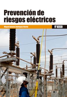 prevencion de riesgos electricos-miguel antonio rodriguez martin-9788426734808