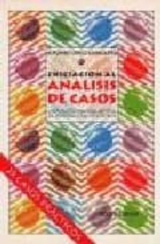 iniciacion al analisis de casos: una metodologia activa de aprend izaje en grupos-9788427120808