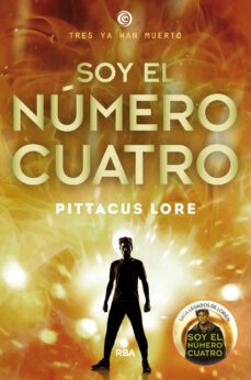 legados de lorien 1: soy el numero cuatro-pittacus lore-9788427200708