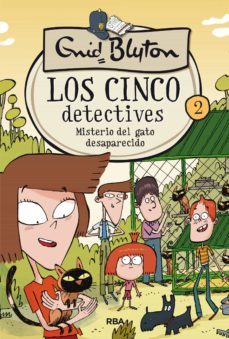 los cinco detectives 2 - misterio del gato desaparecido (ebook)-enid blyton-9788427213708