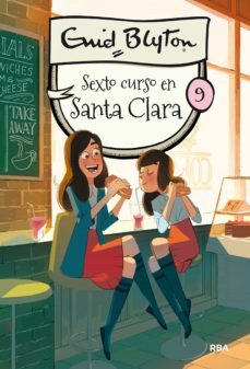 santa clara 9 - sexto curso en santa clara (ebook)-enid blyton-9788427219908