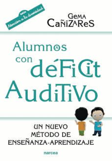 alumnos con deficit auditivo (ebook)-gema cañizares ciudad-9788427722408