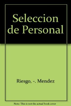seleccion de personal-luis riesgo menguez-9788428312608