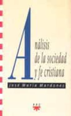 analisis de la sociedad y fe cristiana-9788428812108