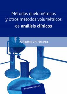 métodos quelométricos y otros métodos volumétricos de análisis clínicos-a. holasek-9788429118308