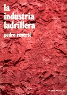 la industria ladrillera-p. reverte gil-9788429120608