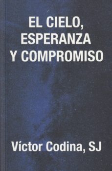 el cielo, esperanza y compromiso-9788429327908