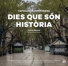 dies que son historia. imatges per al record: 100 dies confinats-xavier bertral-9788429778908