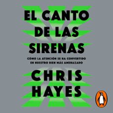 el canto de las sirenas (audiolibro)-chris hayes-9788430628308