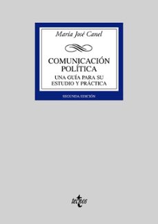 comunicacion politica: una guia para su estudio y practica (2ª ed .)-9788430944408