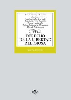 derecho de la libertad religiosa (5ª ed.)-jose maria (coord.) porras ramirez-9788430974108