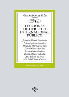 lecciones de derecho internacional publico (2ª ed.)-ana salinas de frias-9788430976508