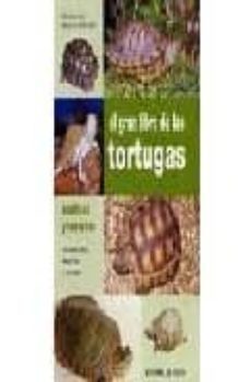 el gran libro de las tortugas: acuaticas y terrestres-m. millefanti-m. avanzi-9788431530808