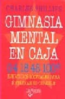 gimnasia mental en caja-charles philips-9788431538408