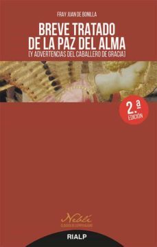 breve tratado de la paz del alma (2ª ed.)-juan de bonilla-9788432147708
