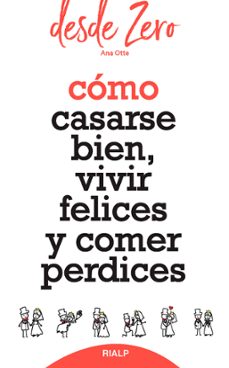 como casarse bien, vivir felices y comer perdices-9788432152108