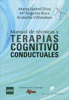manual de tecnicas y terapias cognitivo conductuales-maria angeles ruiz-marta isabel diaz garcia-arabella villalobos-9788433029508