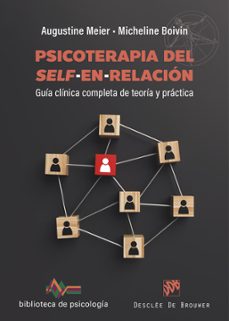 psicoterapia del self-en-relacion.-augustine meier-micheline boivin-9788433032508