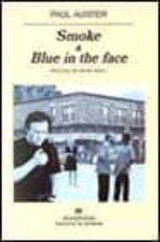 smoke;blue in the face-paul auster-9788433906908
